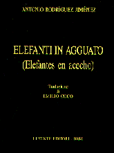 ELEFANTI IN AGGUATO (ELEFANTES EN ACECHO)