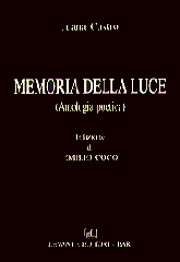 MEMORIA DELLA LUCE (ANTOLOGIA POETICA)