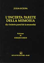 L'INCERTA PARETE DELLA MEMORIA