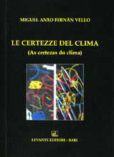 LE CERTEZZE DEL CLIMA (AS CERTEZAS DO CLIMA)