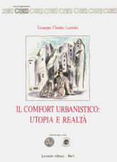 IL COMFORT URBANISTICO: UTOPIA E REALTA'