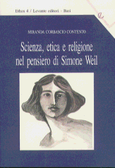 SCIENZA, ETICA E RELIGIONE NEL PENSIERO DI SIMONE WEIL