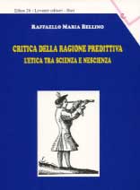 CRITICA DELLA RAGIONE PREDITTIVA...
