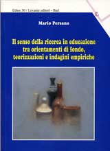 IL SENSO DELLA RICERCA IN EDUCAZIONE...