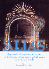 ALIAS. REPERTORIO DI SOPRANNOMI IN USO IN TRIGGIANO...