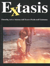 EXTASIS. FILOSOFIA, ARTE E SCIENZA DELL'ESSERE PSICHE...