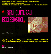 I BENI CULTURALI ECCLESIASTICI. ATTI DEL IV CONVEGNO...