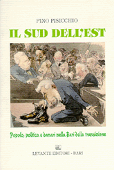 IL SUD DELL'EST. POPOLO, POLITICA E DANARI...