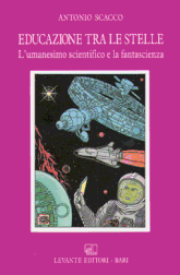 L'EDUCAZIONE TRA LE STELLE. L'UMANESIMO...