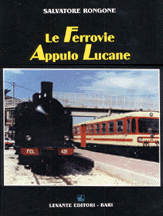 LE FERROVIE APPULO LUCANE