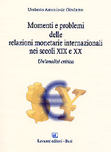 MOMENTI E PROBLEMI DELLE RELAZIONI MONETARIE...