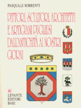 PITTORI, SCULTORI, ARCHITETTI E ARTIGIANI PUGLIESI...