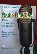RADIO ONE DAY. L'UNICA...