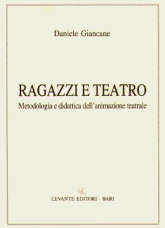 RAGAZZI E TEATRO. METODOLOGIA E DIDATTICA...