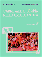 CARNEVALE E UTOPIA NELLA GRECIA ANTICA