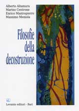 FILOSOFIE DELLA DECOSTRUZIONE