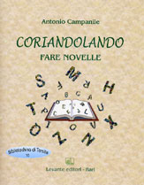 CORIANDOLANDO. FARE NOVELLE