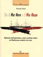 TRA IL MAR NERO E IL MAR ROSSO. DIPLOMAZIA DELL'IMPERIALISMO...
