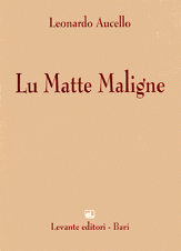 LU MATTE MALIGNE